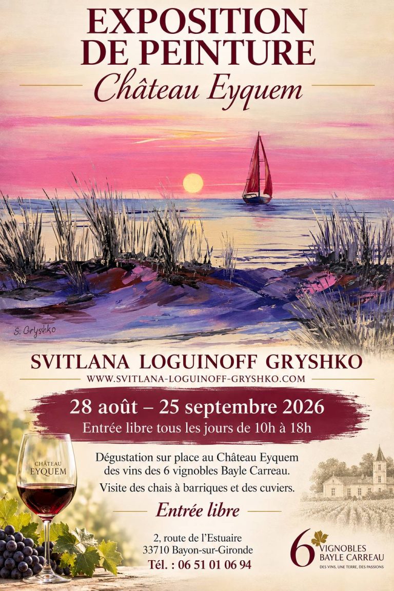 Affiche exposition de peinture Svitlana Loguinoff Gryshko au Château Eyquem à Bayon-sur-Gironde du 28 août au 25 septembre 2026